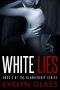 [The Blankenships 02] • White Lies